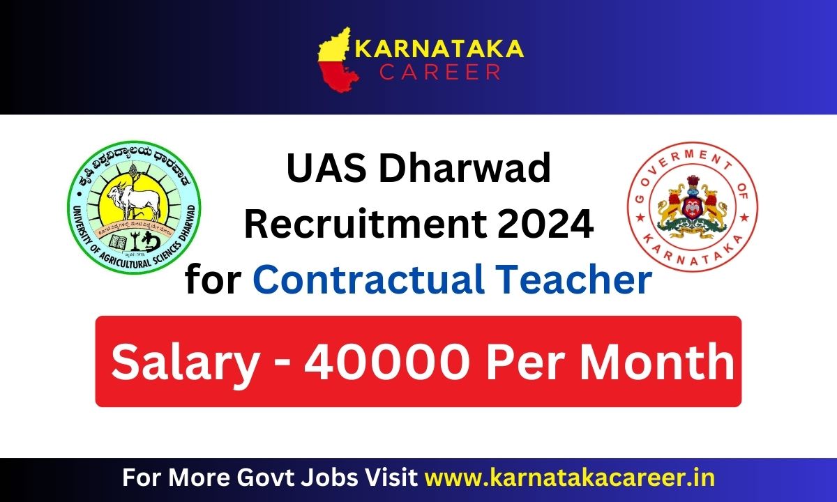 UAS Dharwad Recruitment 2024